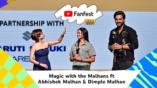 Magic with the Malhans ft Abhishek Malhan amp Dimple Malhan  YouTube Fanfest India 2024 [upl. by Osher]