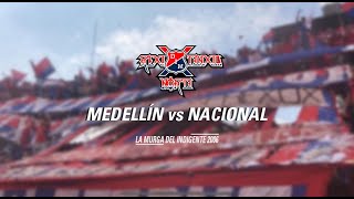 Medellin vs Nacional 2019  El aguante de la Rexixtenxia Norte [upl. by Alekahs]