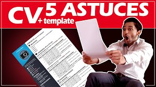 5 ASTUCES POUR FAIRE UN BON CV [upl. by Aigroeg864]