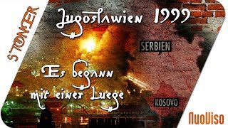 Jugoslawien 1999  Es begann mit einer Lüge [upl. by Thorvald375]