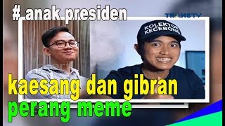 bikin ngakak  kaesang dan gibran perang meme di medsos  insert 26 januari 2018 [upl. by Recnal]