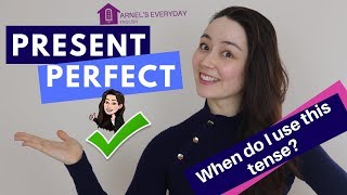 PRESENT PERFECT  English Grammar  When do I use this tense [upl. by Ybreh]