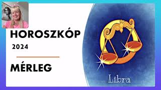 Horoszkóp 2024 MÉRLEG  Szerelem párkapcsolat horoszkóp a Mérleg jegyűek számára 2024 évre [upl. by Anitahs227]