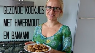 Recept Gezonde Koekjes met Havermout en Banaan [upl. by Stavros182]