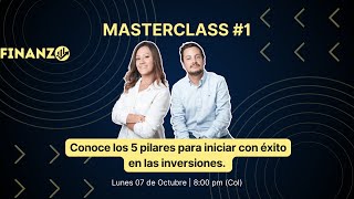 Clase 01 Conoce los 5 pilares para iniciar con éxito en las inversiones [upl. by Xyla]