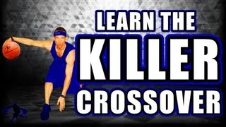 How to do the KILLER CROSSOVER dribble in Basketball [upl. by Janik]