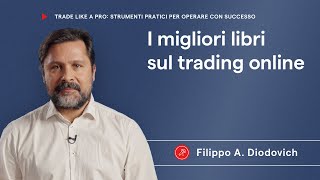 I migliori libri sul trading online [upl. by Akemit668]