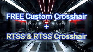 FREE Custom Crosshair using RTSS [upl. by Garfield]