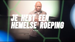 Je hebt een hemelse roeping  Apostel Edgar Holder 161124 word only [upl. by Olivie]