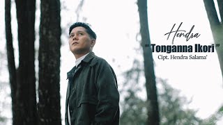 HENDRA SALAMA  Tonganna Ikori  Official Music Video [upl. by Beryl]