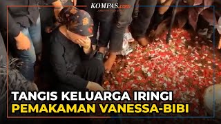 Pemakaman Vanessa Angel dan Bibi Andriansyah Diiringi Isak Tangis Keluarga [upl. by Suoirred676]