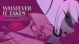 Whatever It Takes  Hazbin Hotel Cover by Ellie amp Knox [upl. by Eiblehs]