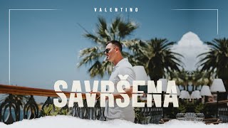 Valentino  Savrsena [upl. by Ennairek]