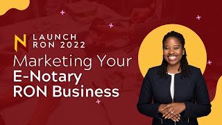 Marketing Your ENotary RON business   Launch RON 2022 [upl. by Nesmat]