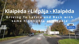 Driving Klaipėda to Liepāja via A13 A11 Lithuania  Latvia and Back midpoint Bonus [upl. by Lais]