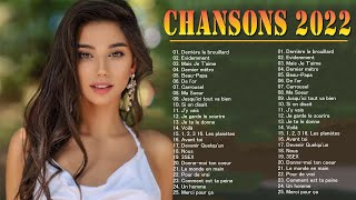 Les Meilleures Chansons Françaises 2022  Musique 2022 Nouveauté  Playlist du Moment [upl. by Fanny418]