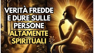 5 Cose Che Solo Le Persone Altamente Spirituali Capiranno  Risveglio Spirituale [upl. by Sainana793]