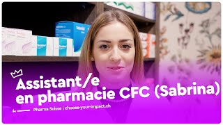 Démarre ta carrière en tant que Assistante en pharmacie CFC  Choose your impact [upl. by Thynne]