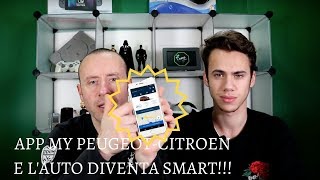 APP MY PEUGEOT ITA  MY CITROEN E L AUTO DIVENTA SMART ECCO COME USARLA [upl. by Zenger]