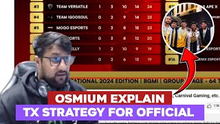 Osmium Explain Tx Strategy 🔥 [upl. by Ainatnas]