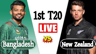 Bangladesh vs New Zealand LIVE 1st t20 match Score  BAN vs NZ LIVE  Live Cricket Match Today [upl. by Resaec46]