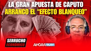 La gran apuesta de Caputo ARRANCÓ EL “EFECTO BLANQUEO”  Claudio Zlotnik serruchoeconómico [upl. by Abroms61]