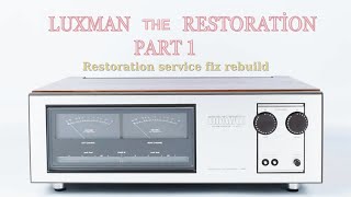 Luxman M4000 Amplifier Restoration Part 1 [upl. by Alyos]