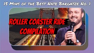 Nate Bargatzes Roller Coaster Ride Compilation 15 Minutes of the Best Nate Bargatze Shorts 1 [upl. by Nerin461]