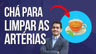 CHÁ PARA LIMPAR ARTÉRIAS nutricionistagustavo [upl. by Anehs843]