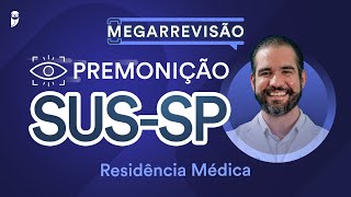 Premonição SUSSP Residência Médica [upl. by Osborn595]