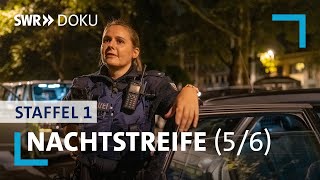 Nachtstreife  Ärger vorm Nachtclub Folge 56  SWR Doku [upl. by Willmert524]