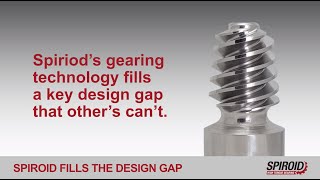 Spiroid Gearing Fills the design gap [upl. by Filberte236]