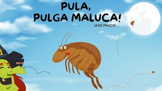 Pula Pulga Maluca  Historinha infantil Livro infantil História infantil Contada em português [upl. by Cordy]