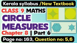 class 9 maths chapter 8 circle measures page 163 question 5 6 kerala syllabus scert part 6 [upl. by Aurore]