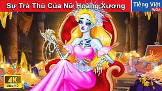 Sự Trả Thù Của Nữ Hoàng Xương 🦴👸 Truyện Cổ Tích Việt Nam  WOA Fairy Tales [upl. by Lrem470]