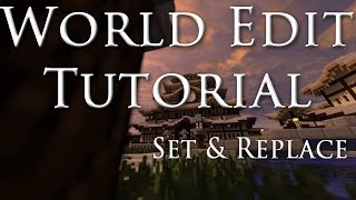 WorldEdit Tutorial Set amp Replace [upl. by Faustus]