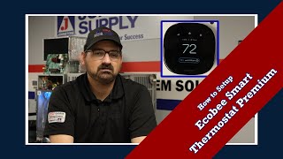 How to Setup  Ecobee Smart Thermostat Premium [upl. by Enileuqaj]