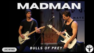 Bulls of Prey  MADMAN Live in Paks 2022 [upl. by Pinzler876]