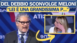 PAOLO DEL DEBBIO PAROLE SHOCK SU GIORGIA MELONI TUTTI SCONVOLTI [upl. by Adnarem]