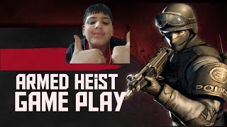 armed heist game 🎮 play [upl. by Nestor]