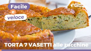 TORTA 7 VASETTI versione SALATA con ZUCCHINE e formaggio [upl. by Nosnaj]