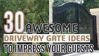 30 Awesome Driveway Gate Ideas To Impress Your Guests [upl. by Thynne]