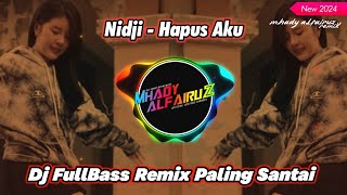 Hapus Aku Remix Terbaru 2024 [upl. by Sanalda]