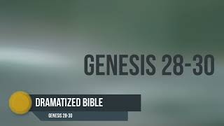 Dramatized Bible  Genesis 2830 [upl. by Radnaskela79]