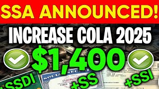 SSA ANNOUNCED 1400 PAYMENTS FOR ALL SSI SSDI LOW INCOME INDIVIDUALS INCREASE FOR SS COLA 2025 [upl. by Mario]