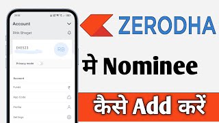 Zerodha Me Nominee Kaise Add Kare Zerodha Nominee Add [upl. by Ellenwahs]