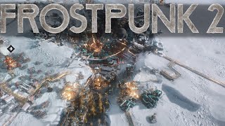 Frostpunk 2 Release Stream  Prologue Chapter 1 amp 2 [upl. by Bogart]