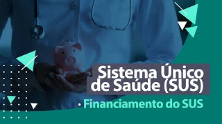 Financiamento do SUS [upl. by Nada]