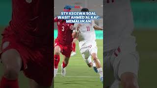 STY Kecewa soal Wasit Ahmed Al Kaf yang Memimpin Bahrain Vs Indonesia Memalukan [upl. by Penrose]