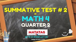 MATH 4 SUMMATIVE TEST  MATATAG LE Based [upl. by Terrej]